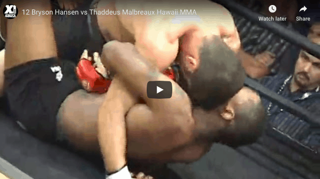 12 Bryson Hansen vs Thaddeus Malbreaux Hawaii MMA