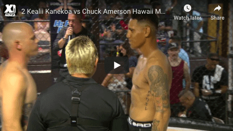 2 Kealii Kanekoa vs Chuck Amerson Hawaii MMA