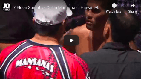 7 Eldon Sproat vs Collin Mansanas : Hawaii MMA