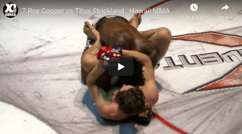 7 Roy Cooper vs Titus Strickland Hawaii MMA
