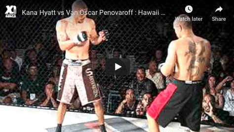 Kana Hyatt vs Van Oscar Penovaroff Hawaii MMA